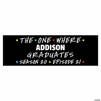 Best Sale β¨ The One Where We Graduate Custom Banner - Medium π€© 1 Best Sale β¨ The One Where We Graduate Custom Banner - Medium π€©